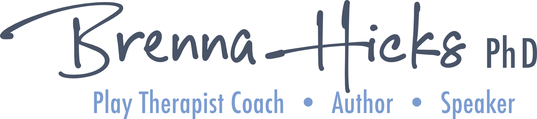 Brenna Hicks PhD — Play Therapist Coach, Author, Speaker